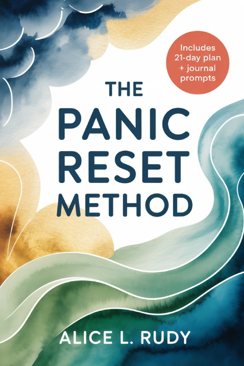 Knjiga The Panic Reset Method Alice L. Rudy