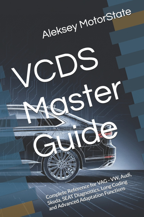 Kniha VCDS Master Guide Aleksey MotorState