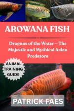AROWANA FISH