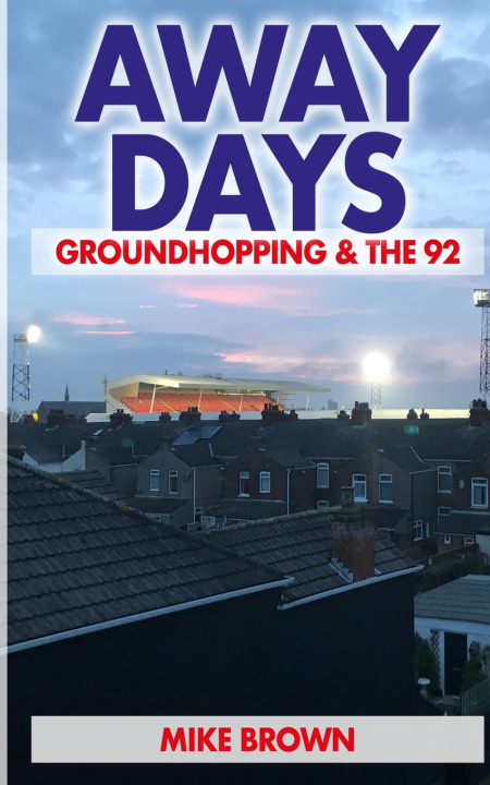 Buch Away Days Mike Brown