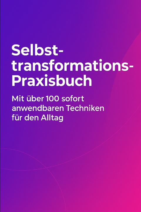 Kniha Selbsttransformations-Praxisbuch Erik Gieske