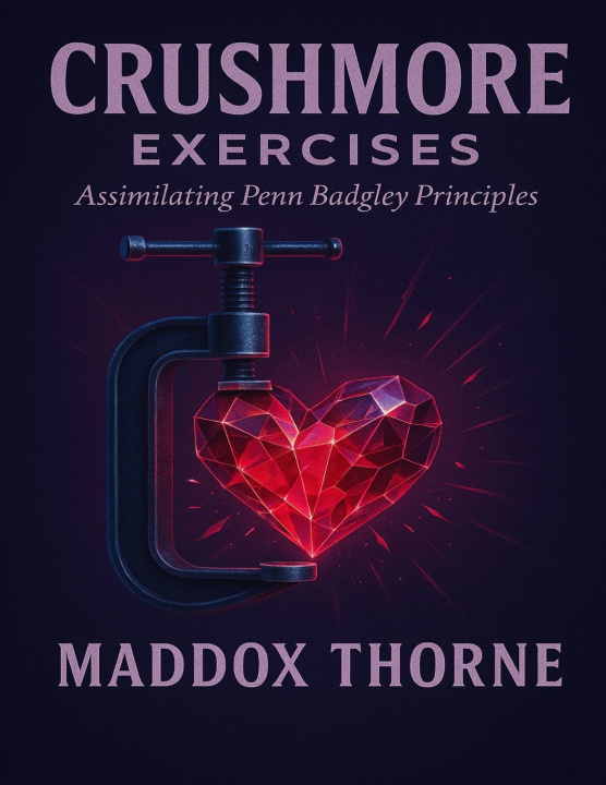 Knjiga Crushmore Exercises Maddox Thorne
