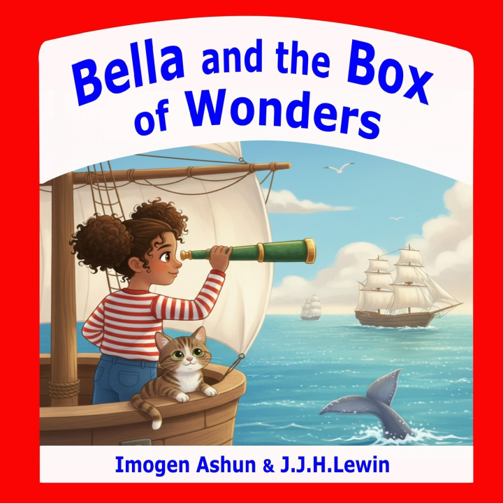 Knjiga Bella and the Box of Wonders J.J.H. Lewin