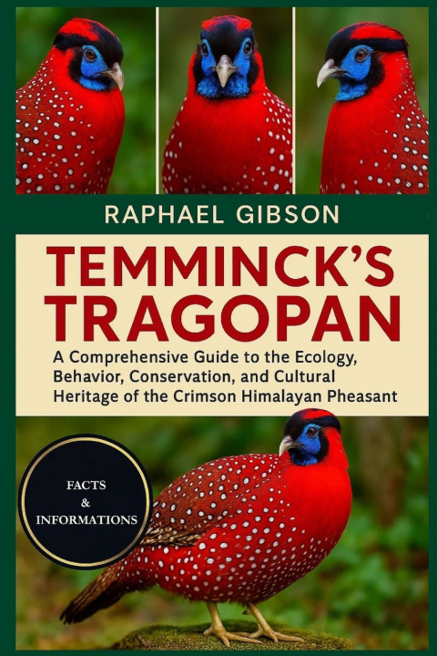 Kniha TEMMINCK'S TRAGOPAN RAPHAEL GIBSON