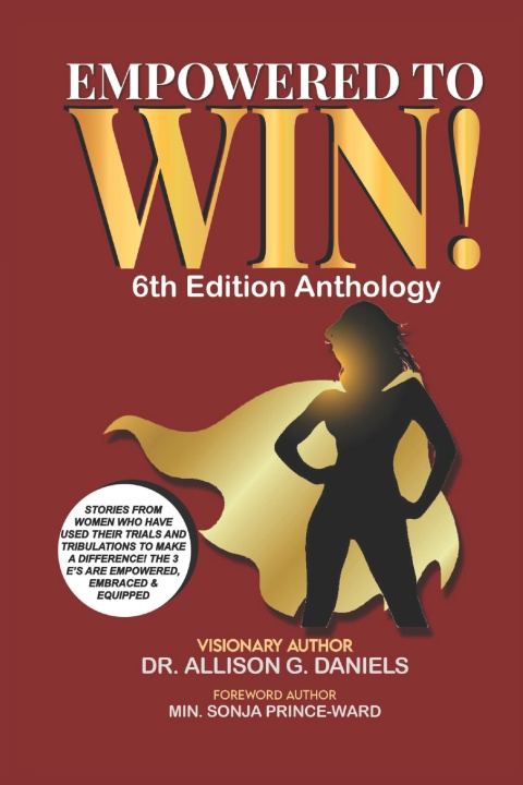 Kniha Empowered To Win! Dr. Allison G. Daniels
