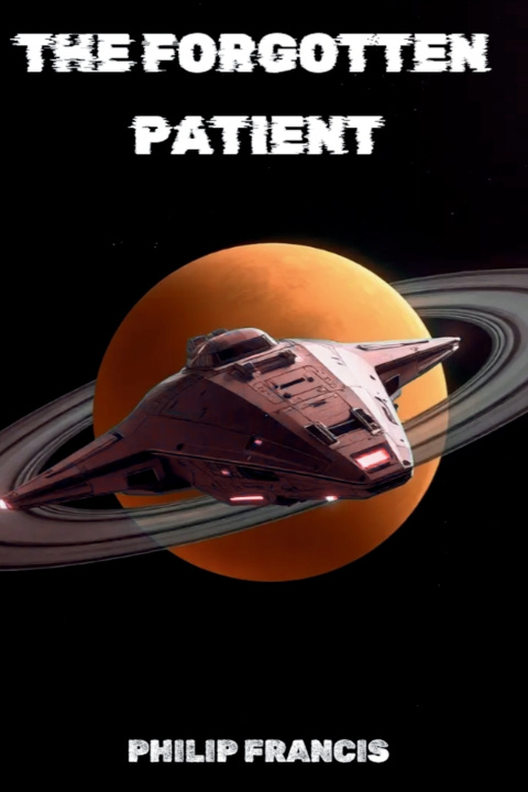 Buch THE FORGOTTEN PATIENT PHILIP FRANCIS