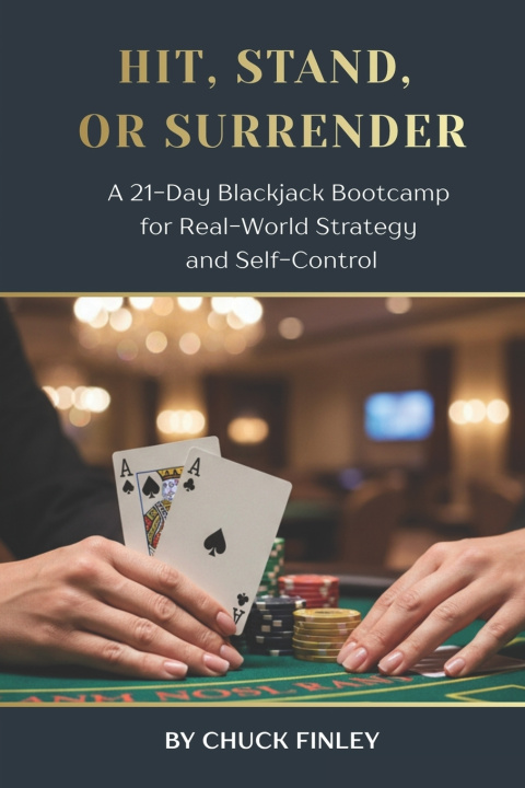 Kniha Hit, Stand, or Surrender Chuck Finley