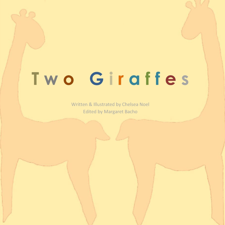 Knjiga Two Giraffes Chelsea Noel
