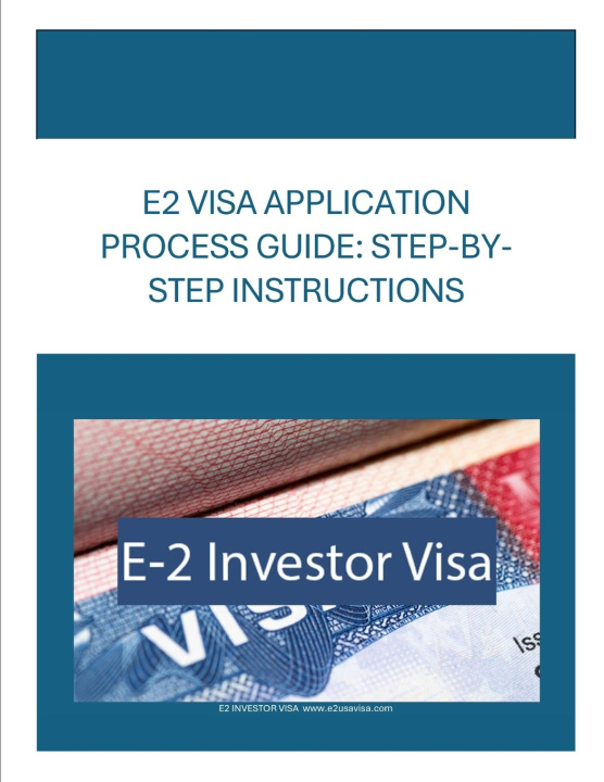 Knjiga E2 VISA APPLICATION PROCESS GUIDE AMRO Consult