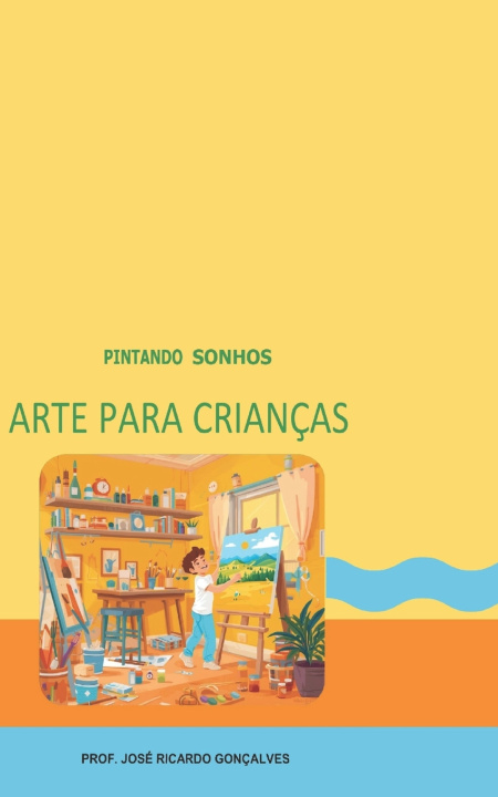 Knjiga PINTANDO SONHOS JOSÉ RIC GONÇALVES