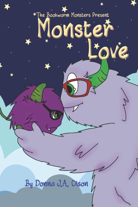Knjiga Monster Love Donna J.A. Olson