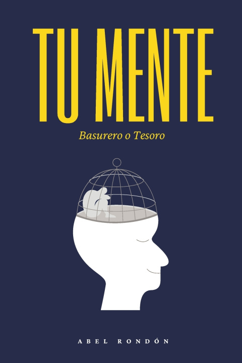 Kniha Tu mente Abel Rondon