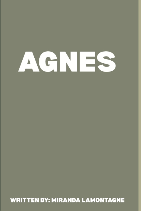 Kniha Agnes Miranda Lamontagne