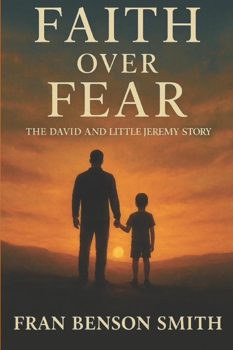 Kniha FAITH OVER FEAR Fran Benson Smith
