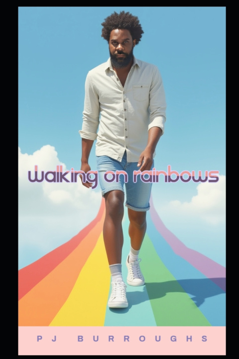 Knjiga Walking On Rainbows PJ Burroughs