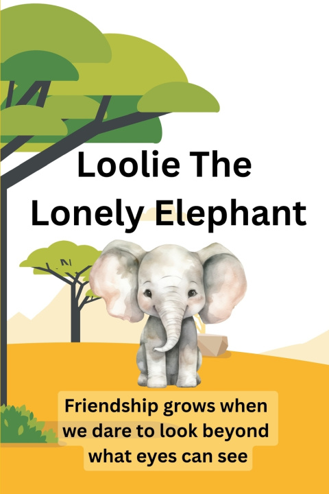 Könyv Loolie The Lonely Elephant Lionel Refson
