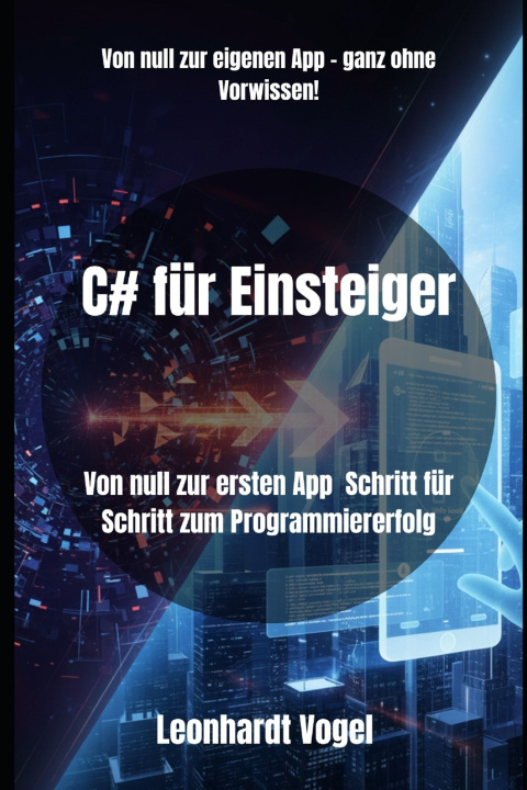 Kniha C# für Einsteiger Sophie L Bauer