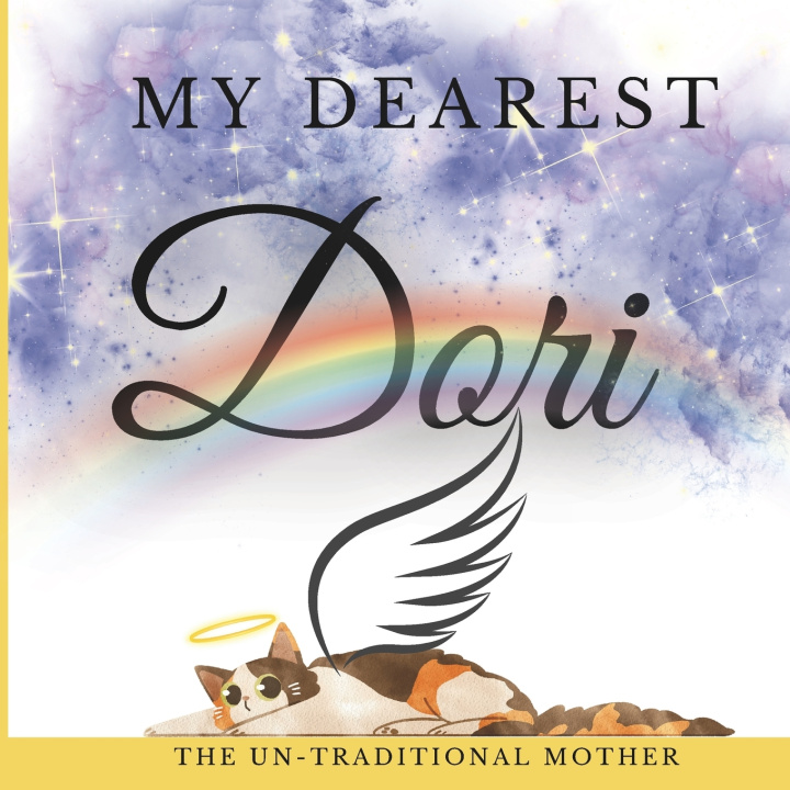 Kniha My Dearest Dori The Un-Traditional Mother