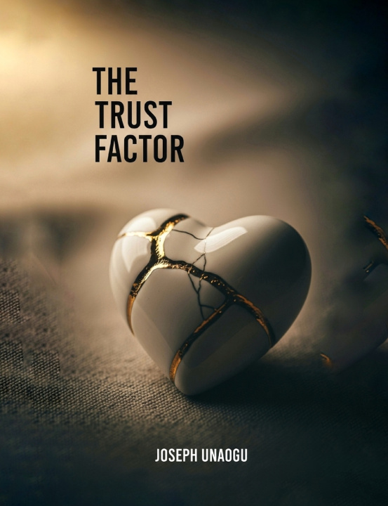 Kniha The Trust Factor Joseph Unaogu