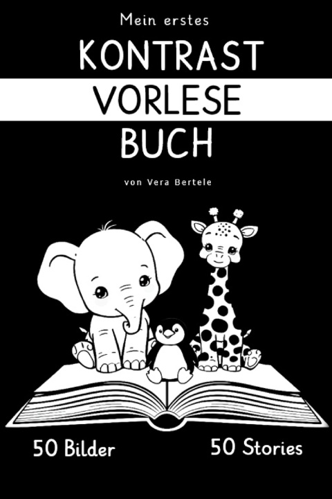 Kniha Mein erstes Kontrast-Vorlesebuch für Babys Vera Bertele
