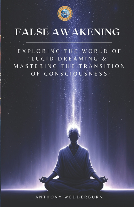 Knjiga False Awakening Anthony Wedderburn