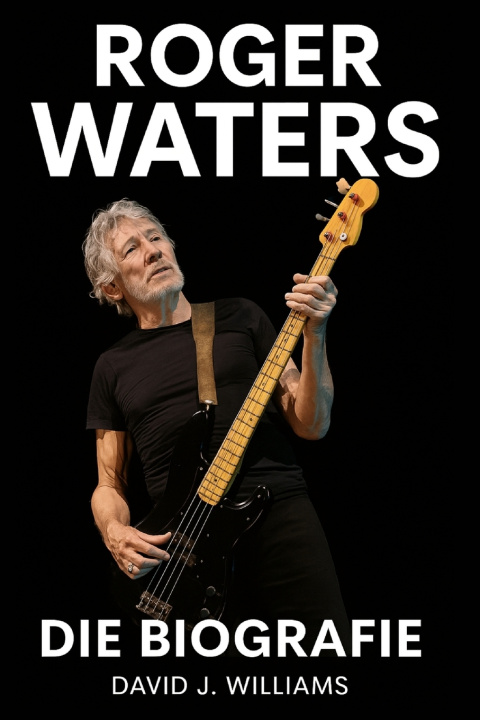 Buch Roger Waters David J. Williams