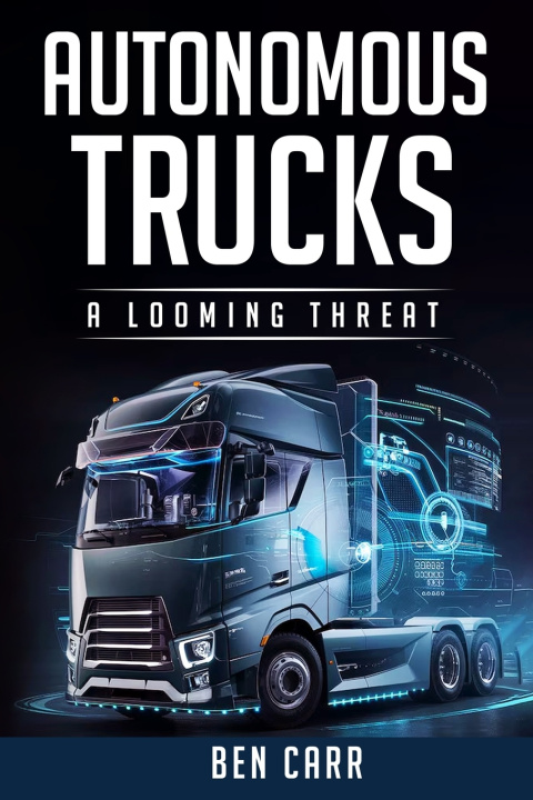 Knjiga Autonomous Trucks Ben Carr