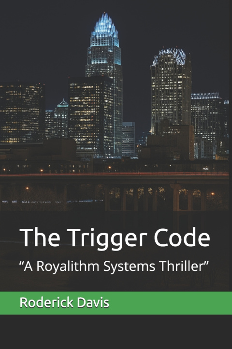 Knjiga The Trigger Code Roderick Antonio Davis
