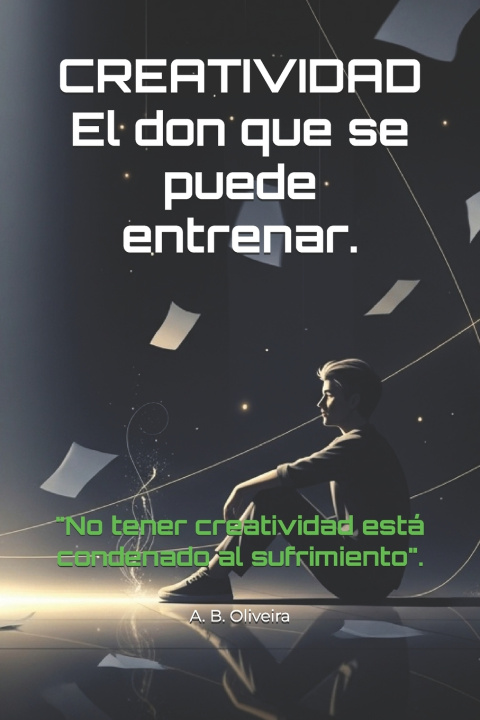 Knjiga CREATIVIDAD A. B. Oliveira