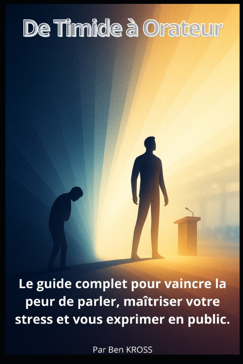 Knjiga De Timide à Orateur Ben KROSS