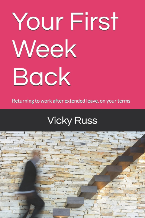 Kniha Your First Week Back Vicky Russ