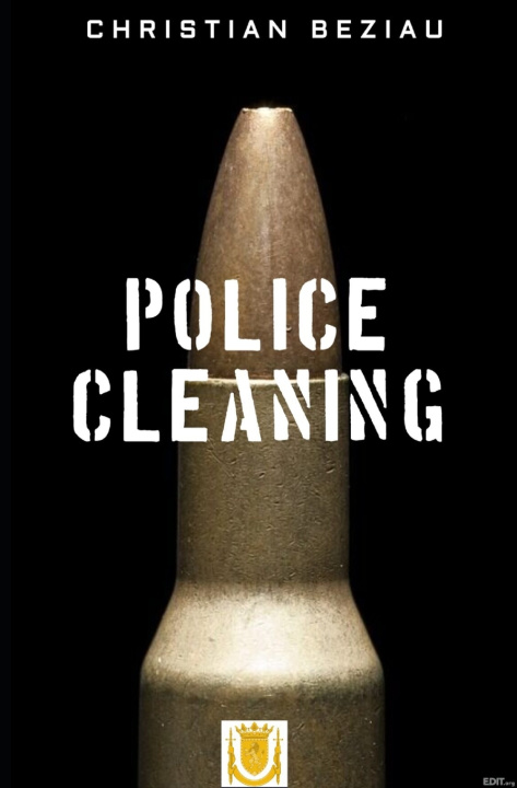 Knjiga POLICE CLEANING Christian BEZIAU