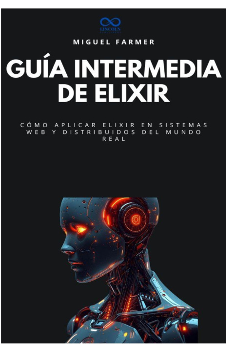 Knjiga Guía intermedia de Elixir MIGUEL FARMER