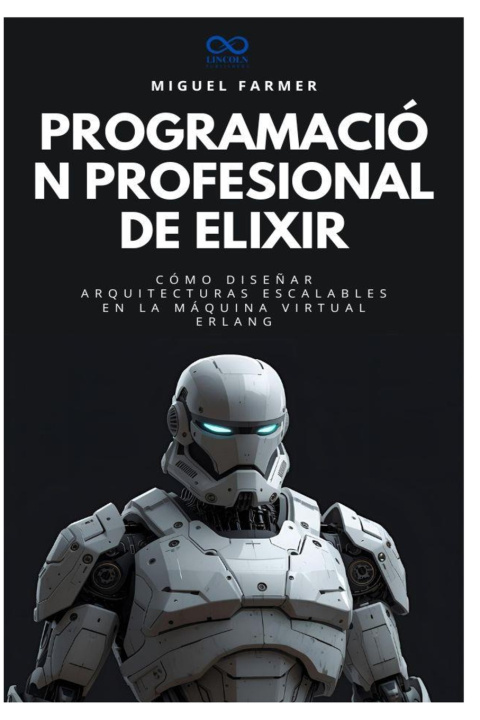 Kniha Programación profesional de Elixir MIGUEL FARMER