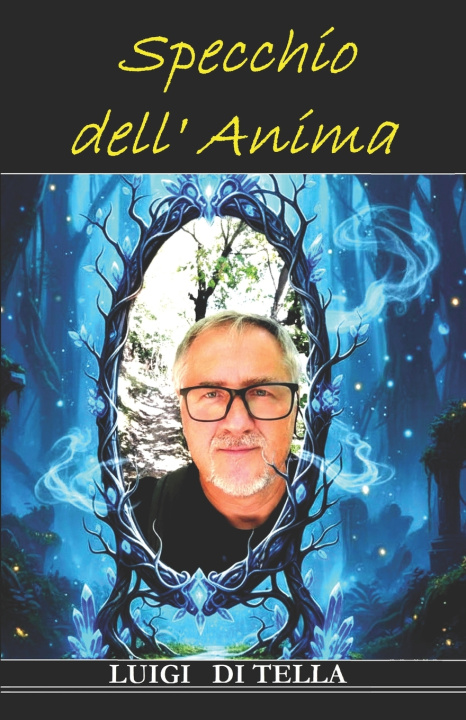 Kniha SPECCHIO DELL'ANIMA LUIGI DI TELLA