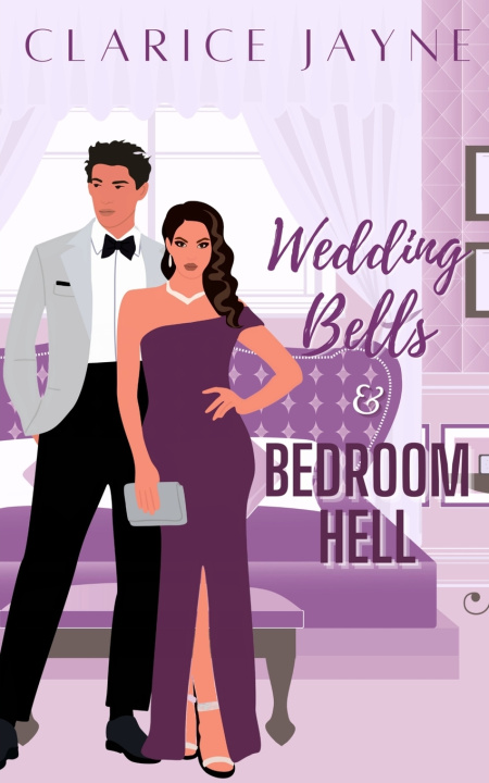 Kniha Wedding Bells & Bedroom Hell Clarice Jayne