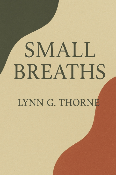 Kniha Small Breaths Lynn G. Thorne