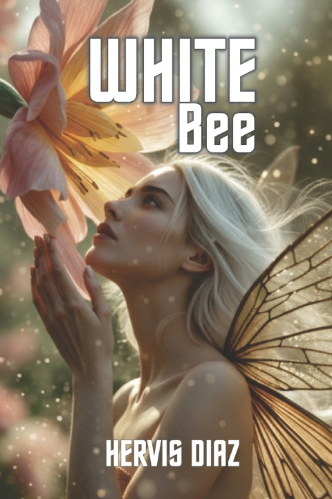 Kniha WHITE BEE Hervis Díaz
