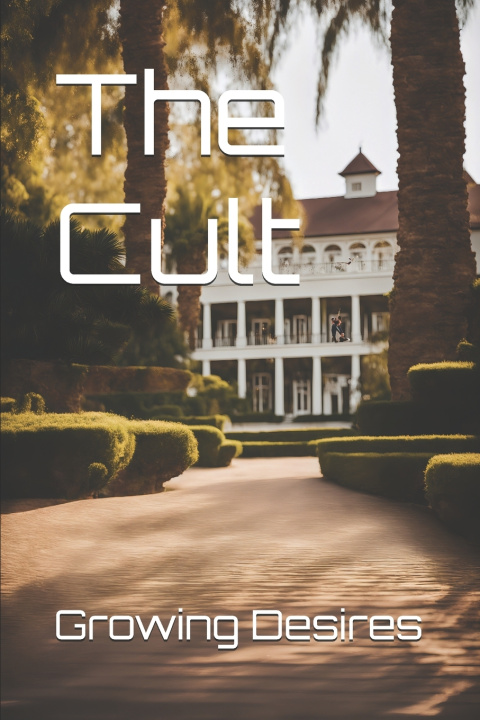 Kniha The Cult Growing Desires