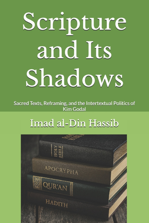 Kniha Scripture and Its Shadows Imad al-Din Hassib