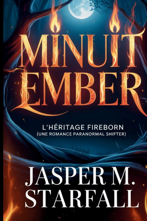 Kniha MINUIT EMBER JASPER M. STARFALL