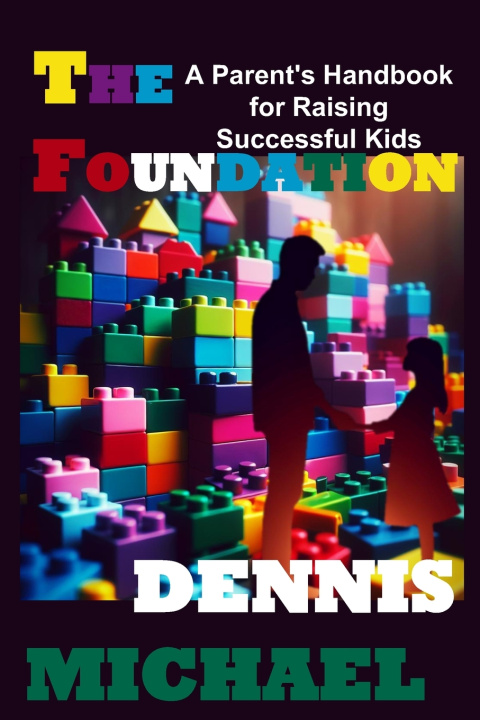 Kniha THE FOUNDATION DENNIS MICHAEL