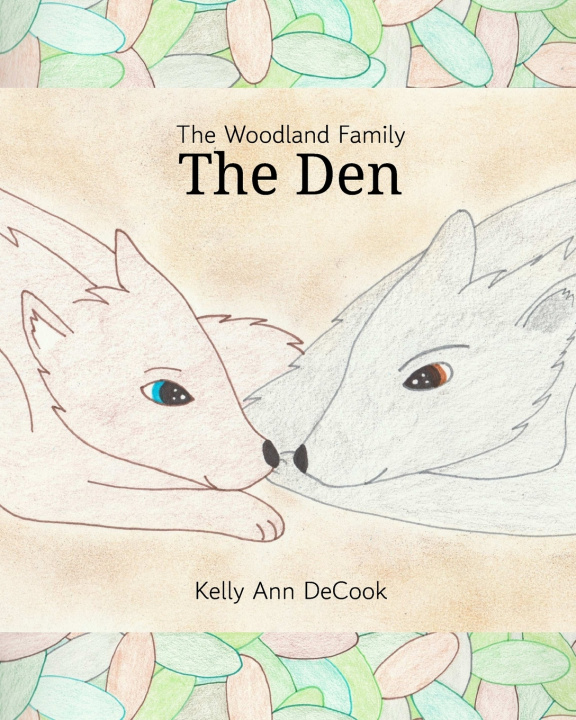 Knjiga The Den Kelly Ann DeCook