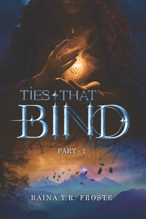 Kniha Ties That Binds RAINA T.R FROSTE