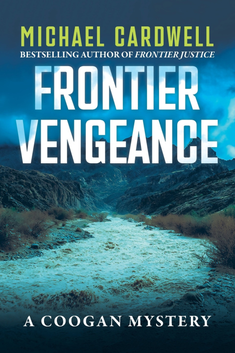 Kniha Frontier Vengeance Michael Cardwell