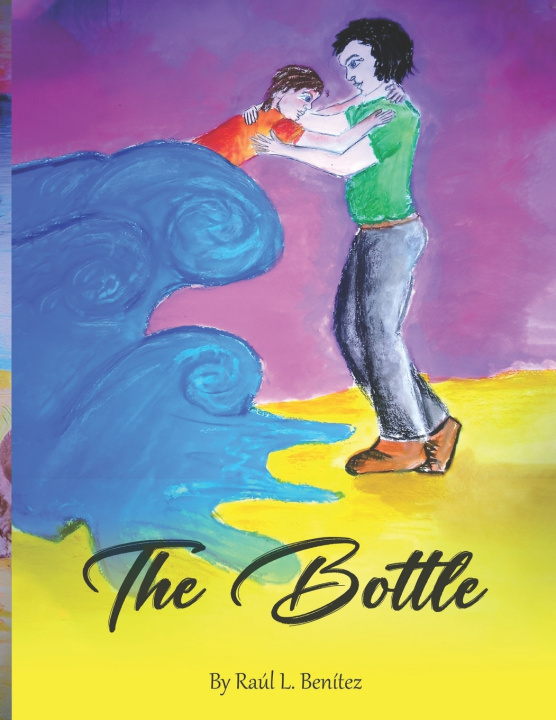 Knjiga The Bottle Raul Benitez