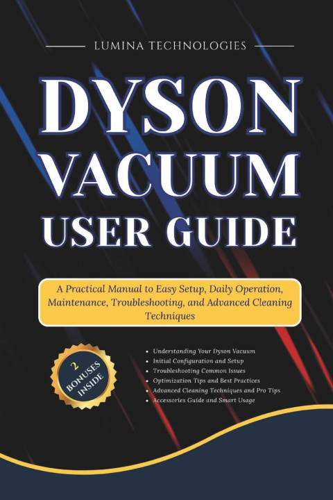 Knjiga Dyson Vacuum User Guide Lumina Technologies