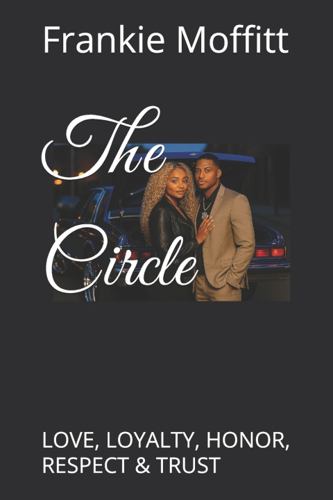 Knjiga The Circle Frankie L Moffitt Jr