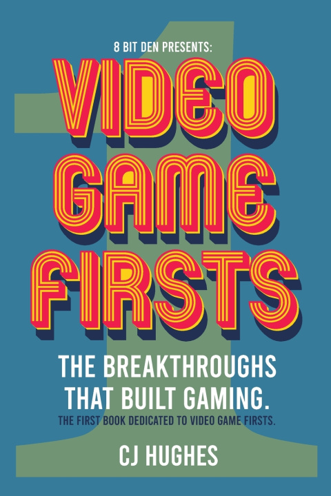 Knjiga Video Game Firsts CJ Hughes