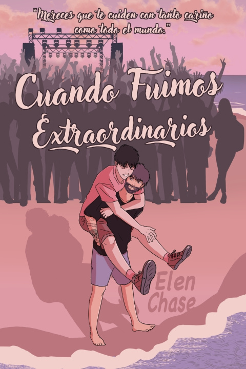 Knjiga Cuando fuimos extraordinarios Elen Chase